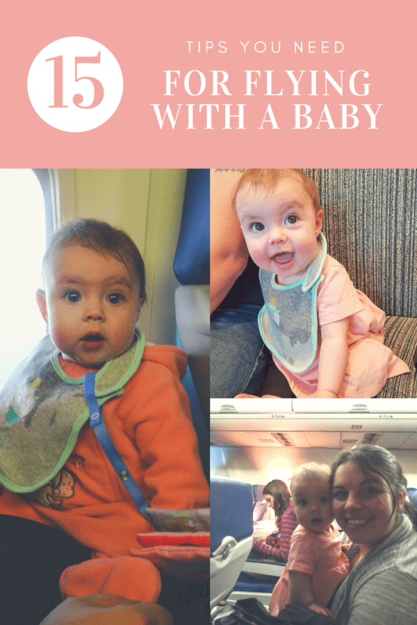 15 Tips That'll Make Flying with a Baby That Much Easier - With Love ...