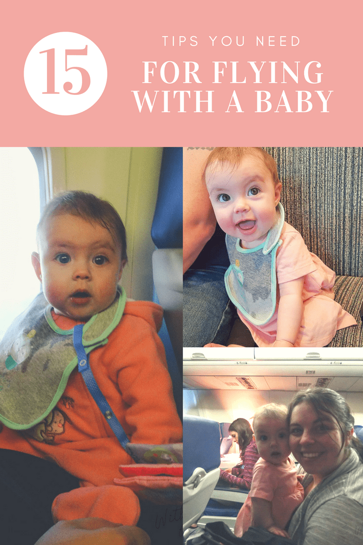 15 Tips That ll Make Flying With A Baby That Much Easier With Love 