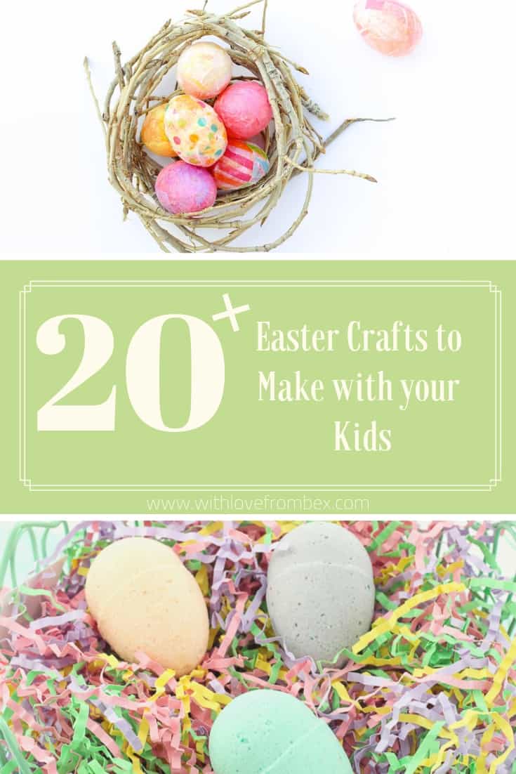 20+ Easter Crafts to Make with Your Kids - With Love From Bex